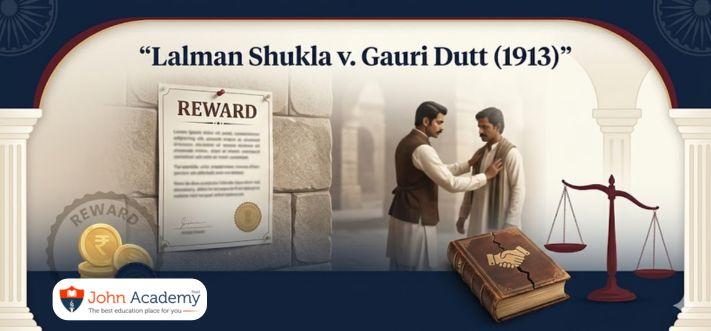 Lalman Shukla v. Gauri Dutt (1913): A Landmark Case on Acceptance and Knowledge in Contract Law